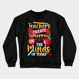 Teachers Sayings Quotes Gift Crewneck Sweatshirt